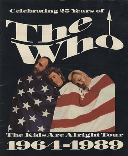 【1989】 The who THE KIDS ARE ALRIGHT TOUR The Who The Kids Are Alright Tour 1964-1989 UK tour programme
